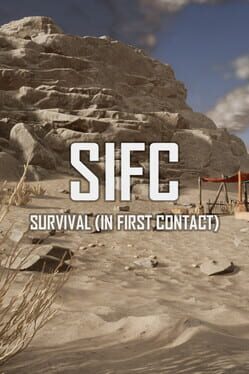 SIFC: Survival – In First Contact
