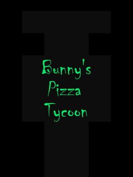 Bunny’s Pizza Tycoon