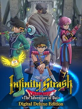 Infinity Strash: Dragon Quest – The Adventure of Dai: Digital Deluxe Edition