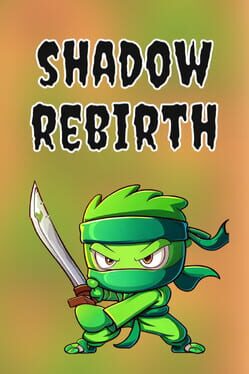 Shadow Rebirth