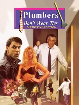 Plumbers Don’t Wear Ties: Definitive Edition – Collector’s Edition