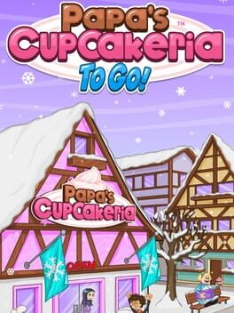 Papa’s Cupcakeria to Go!