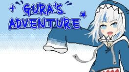 Gura’s Adventure
