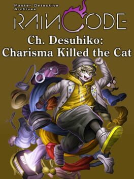 Master Detective Archives: Rain Code – Ch. Desuhiko: Charisma Killed the Cat