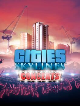 Cities: Skylines – Concerts