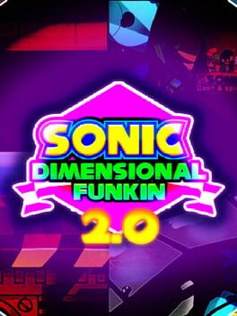 Sonic Dimensional Funkin’