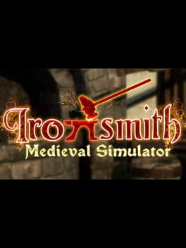 Ironsmith Medieval Simulator