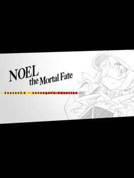 Noel the Mortal Fate: Season 3.5 – Revenger’s Vacation