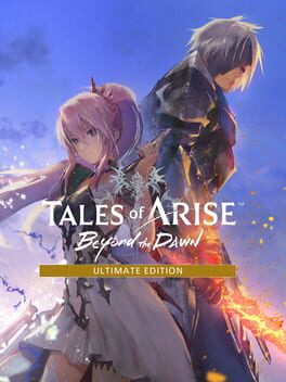 Tales of Arise: Beyond the Dawn – Ultimate Edition