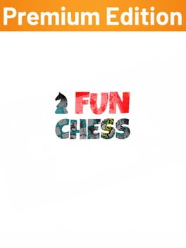 Fun Chess: Premium Edition