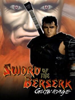 Sword of the Berserk: Guts’ Rage