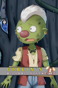 Goblin’s Bizarre Adventure