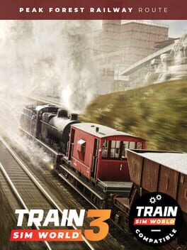 Train Sim World 3: Peak Forest Railway – Ambergate – Chinley & Buxton