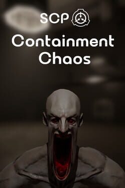 SCP: Containment Chaos