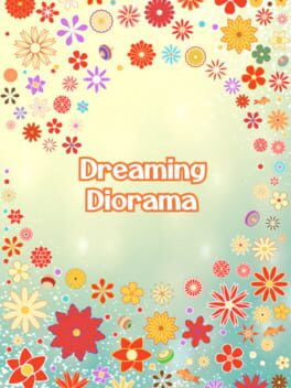 Dreaming Diorama