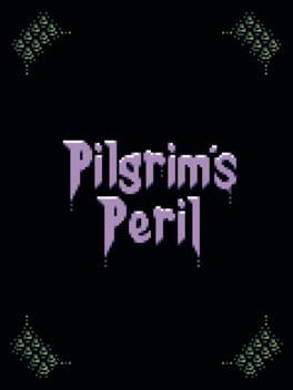 Pilgrim’s Peril
