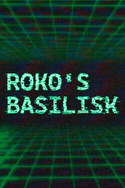 Roko’s Basilisk