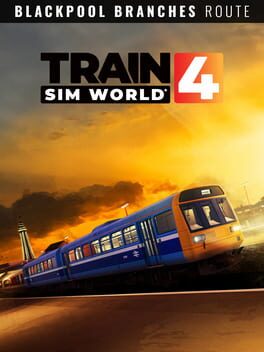 Train Sim World 4: Blackpool Branches: Preston – Blackpool & Ormskirk Route Add-On