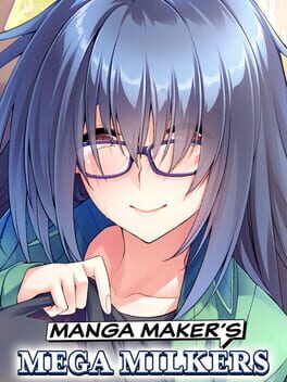 Manga Maker’s Mega Milkers