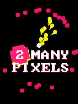2 Many Pixels