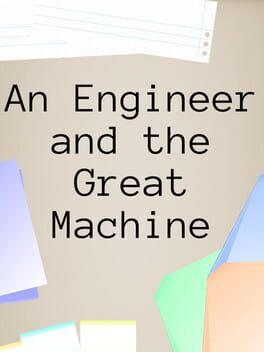 An Engineer and the Great Machine
