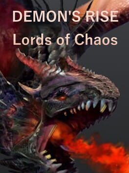 Demon’s Rise – Lords of Chaos