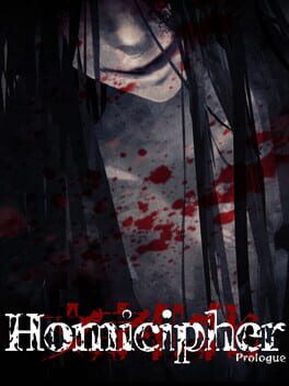 Homicipher: Prologue