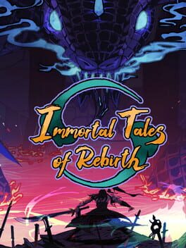 Immortal Tales of Rebirth