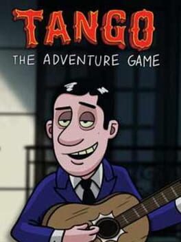 Tango: The Adventure Game