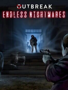 Outbreak: Endless Nightmares