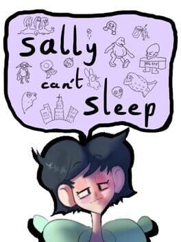 Sally Can’t Sleep