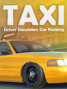 Taxi Driver Simulator: Car Parking