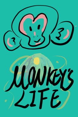 Monkey’s Life