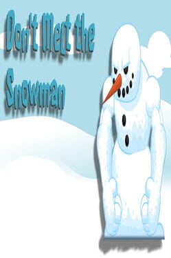 Don’t Melt the Snowman