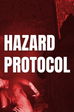 Hazard Protocol