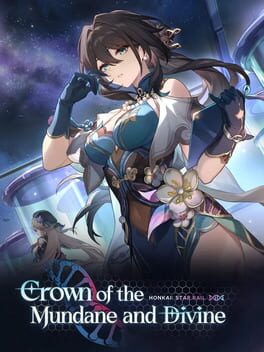 Honkai: Star Rail – Crown of the Mundane and Divine