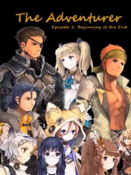 The Adventurer: Episode 1 – Beginning of the End