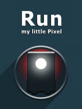 Run, my little pixel