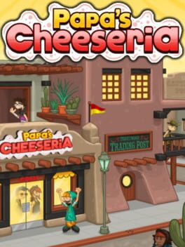 Papa’s Cheeseria