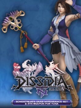 Dissidia Final Fantasy NT: Songstress’s Garb Appearance Set & 5th Weapon for Yuna