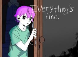 Everything’s Fine