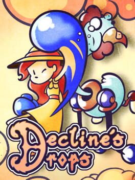 Decline’s Drops