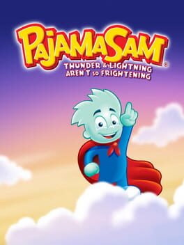 Pajama Sam 2: Thunder and Lightning Aren’t so Frightening