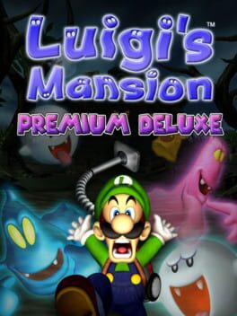 Luigi’s Mansion: Premium Deluxe