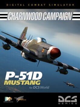 DCS World: P-51D Mustang – Operation Charnwood Campaign