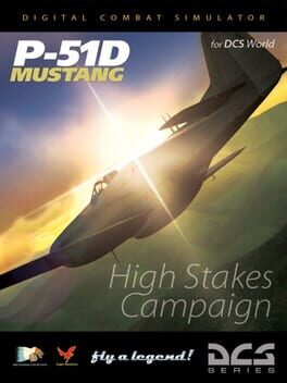 DCS World: P-51D – High Stakes Campaign