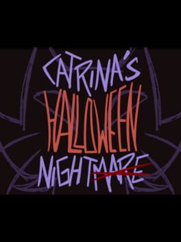 Catrina’s Halloween Nightmare