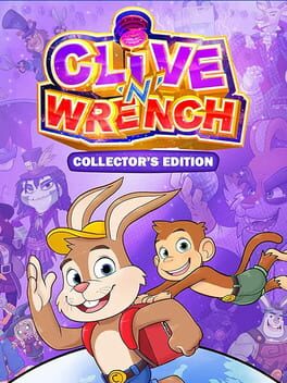 Clive ‘N’ Wrench: Collector’s Edition