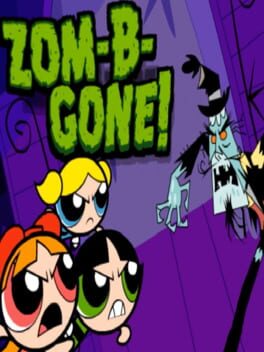Powerpuff Girls: Zom-B-Gone!