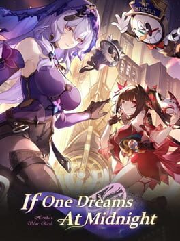 Honkai: Star Rail – If One Dreams At Midnight